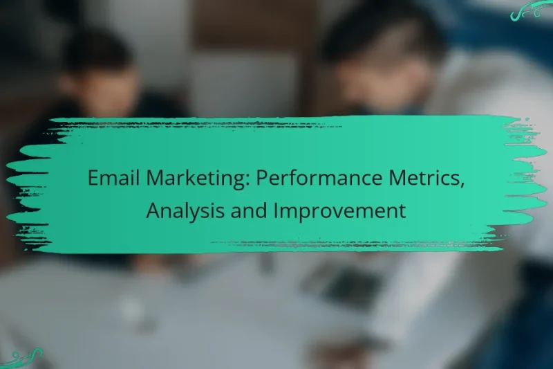 Email Marketing: Metrici de Performanță, Analiză și Îmbunătățire